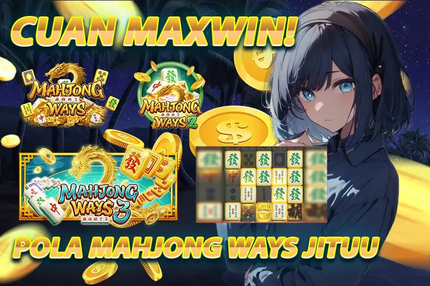 ACC4D : MENAKLUKKAN TRILOGI MAHJONG WAYS DAN RAHASIA MEMANEN SIMBOL NAGA HIJAU